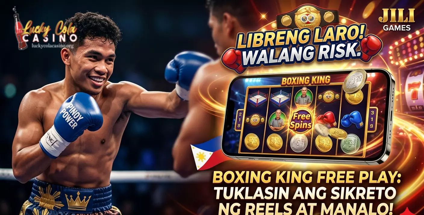 Boxing King Free Play ang Sikretong panalo at Saya Para sa mga manlalarong Pilipino